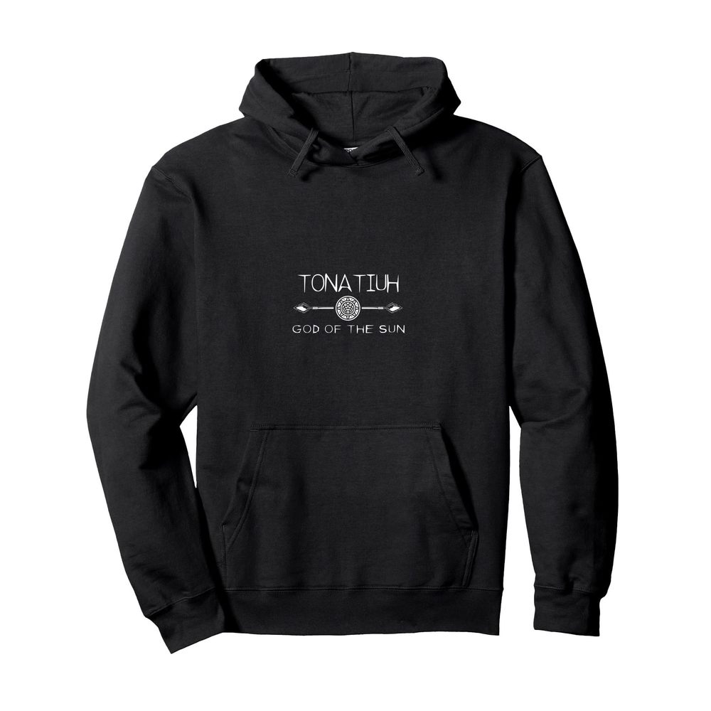Aztec God of the Sun - Tonatiuh Pullover Hoodie